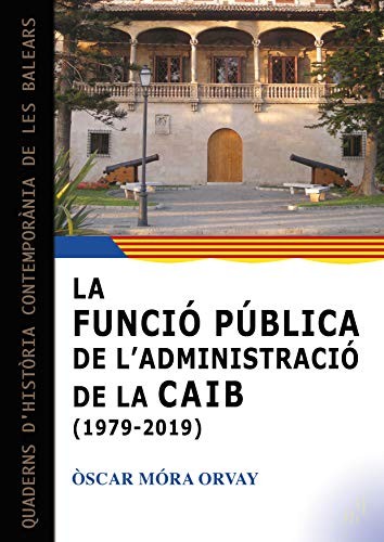 Cover for La funció pública de l’Administració de la Comunitat Autònoma de les Illes Balears