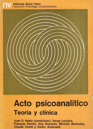 Cover for Acto psicoanalítico : teoría y clínica