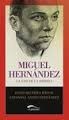 Cover for Miguel Hernández, la voz de la herida