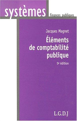 Cover for Les elements de comptabilite publique