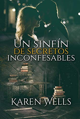 Cover for Un sinfín de secretos inconfesables
