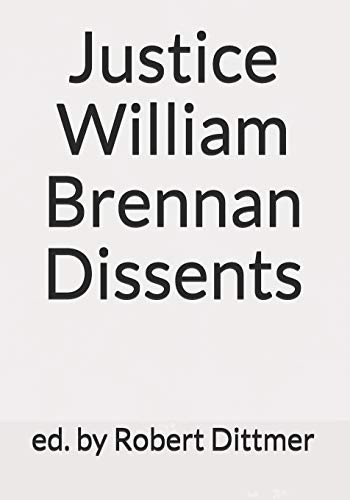 Cover for Justice William Brennan Dissents