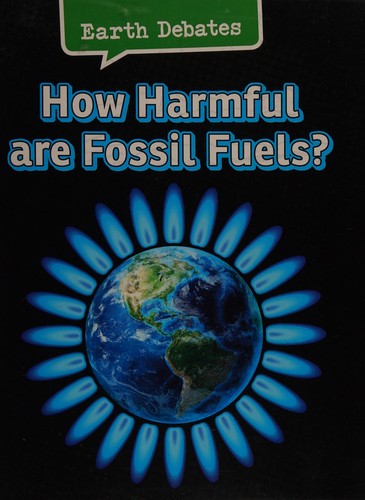 Cover for How harmful are fossil fuels?
