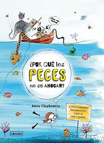 Cover for ¿Por qué los peces no se ahogan?