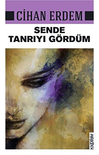 Cover for Sende Tanriyi Gördüm