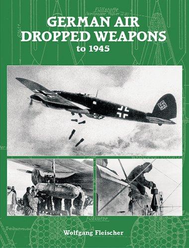 Cover for German Air-Dropped Weapons to 1945