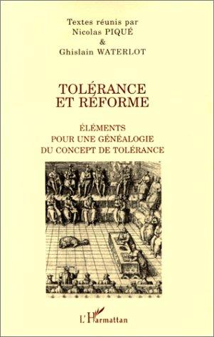 Cover for Tolérance et réforme. Eléments pour une généalogie du concept de tolérance