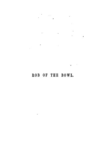 Cover for Rob of the bowl: a legend of St. Inigoe's