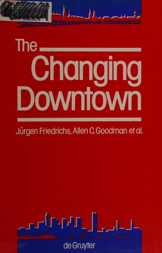 Cover for The changing downtown