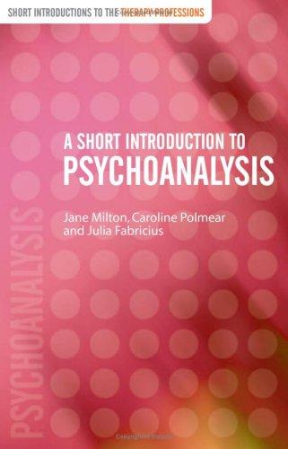 Cover for A Short Introduction to Psychoanalysis (Short Introductions to the Therapy Professions)