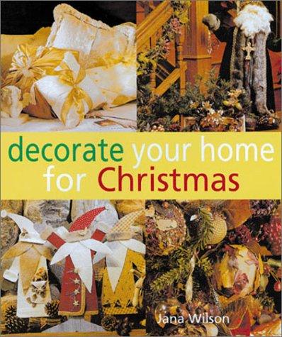 Cover for Decorate Your Home for Christmas