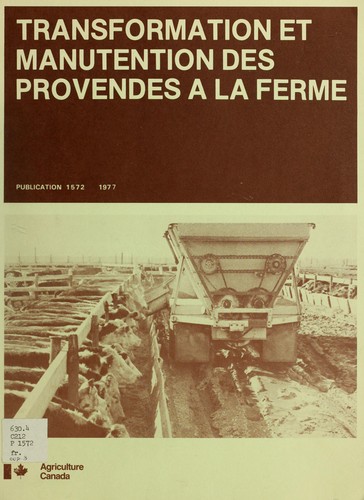 Cover for Transformation et manutention des provendes à la ferme