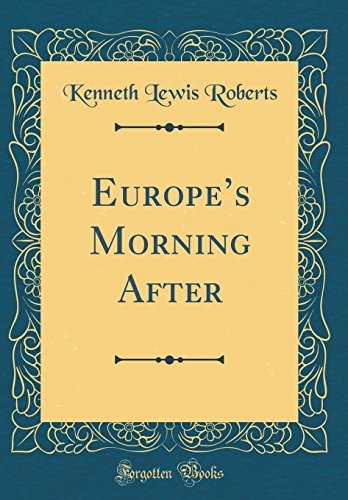 Cover for Europe's Morning After (Classic Reprint)