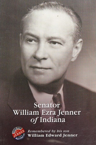 Cover for Senator William Ezra Jenner of Indiana