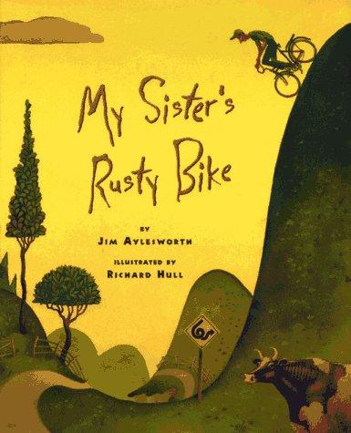 Cover for My sister's rusty bike