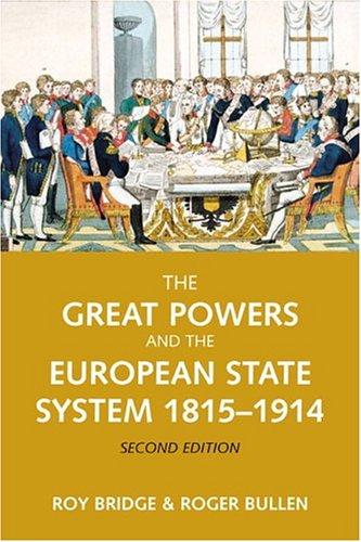 Cover for The Great Powers and the European States System 1814-1914 (2nd Edition) (The Modern European State System)