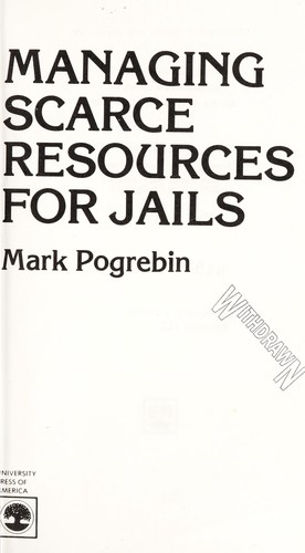 Cover for Managing scarce resources for jails