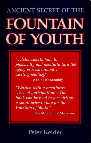 Cover for Ancient secret of the Fountain of Youth.