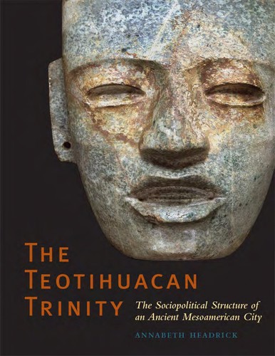 Cover for The Teotihuacan trinity