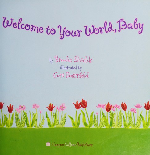 Cover for Welcome to your world, baby