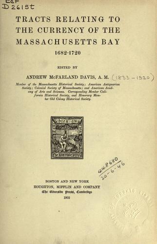 Cover for Tracts relating to the currency of the Massachusetts Bay, 1682-1720