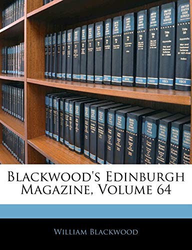 Cover for Blackwood's Edinburgh Magazine, Volume 64
