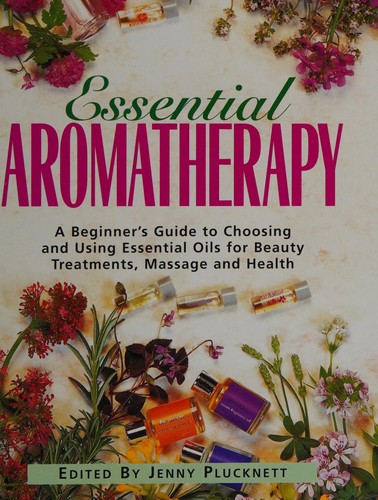 Cover for Essential aromatherapy