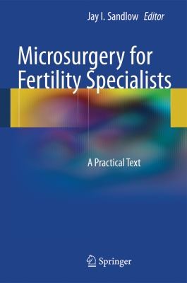 Cover for Microsurgery For Fertility Specialists A Practical Text