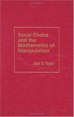 Cover for Social Choice and the Mathematics of Manipulation (Outlooks)