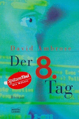 Cover for Der achte (8.) Tag.