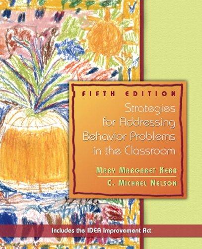 Cover for Strategies for Addressing Behavior Problems in the Classrooms (5th Edition)