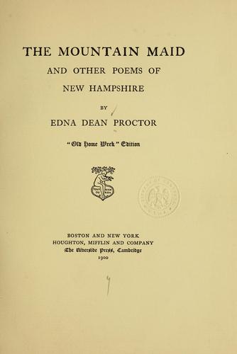 Cover for The mountain maid, and other poems of New Hampshire
