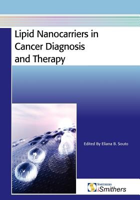 Cover for Lipid Nanocarriers In Cancer Diagnosis And Therapy