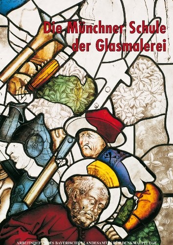 Cover for Die Münchner Schule der Glasmalerei