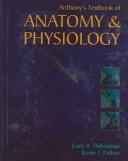 Cover for Anthony's Textbook of Anatomy & Physiology