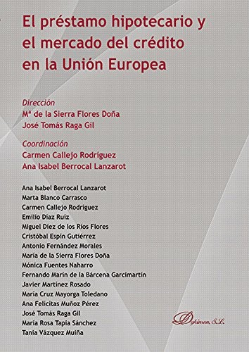 Cover for El préstamo hipotecario y el mercado del crédito en la Unión Europea