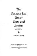 Cover for The Russian Jew under tsars and Soviets