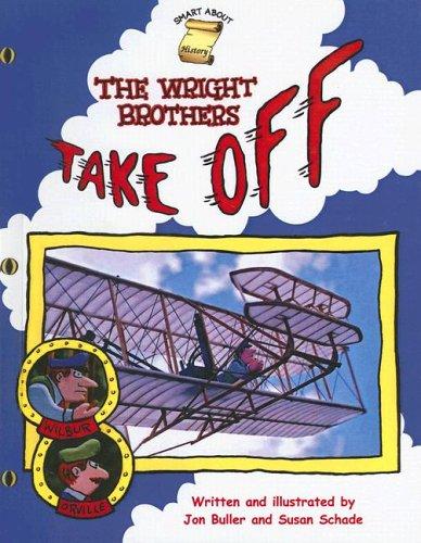 Cover for Wright Brothers Take Off (Smart about History (Turtleback))