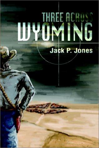 Cover for Three Across Wyoming