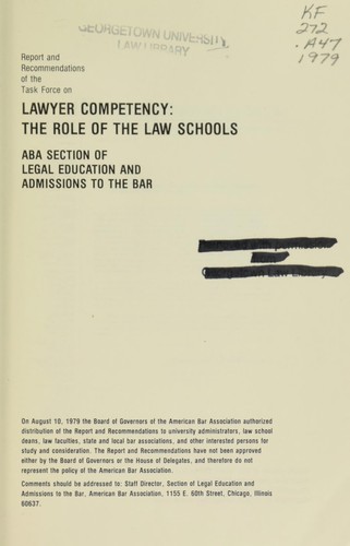 Cover for Report and recommendations of the Task Force on Lawyer Competency, the Role of the Law Schools, ABA Section of Legal Education and Admissions to the Bar.