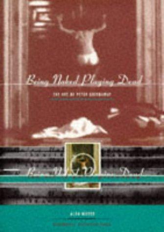 Cover for Being Naked--Playing Dead