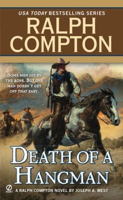 Cover for Death Of A Hangman A Ralph Compton Novel