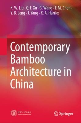 Cover for Contemporary Bamboo Architecture in China