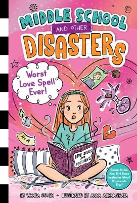 Cover for Worst Love Spell Ever!