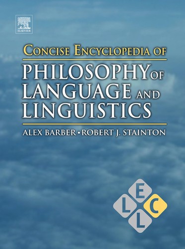 Cover for Concise encyclopedia of philosophy of language and linguistics