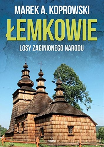 Cover for Lemkowe. Losy zaginionego narodu