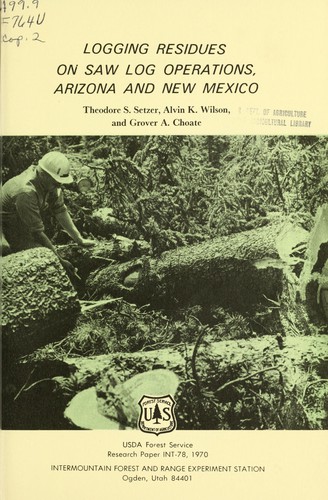 Cover for Logging residues on saw log operations, Arizona and New Mexico