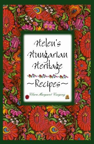 Cover for Helen's Hungarian Heritage Recipes