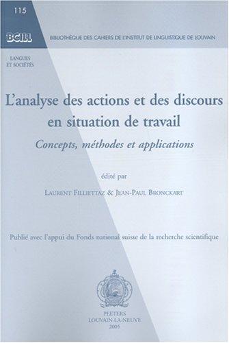 Cover for L'Analyse Des Actions Et Des Discours En Situation De Travail