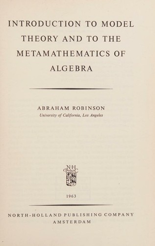 Cover for Introduction to Model Theory and the Mathematics of Algebra
